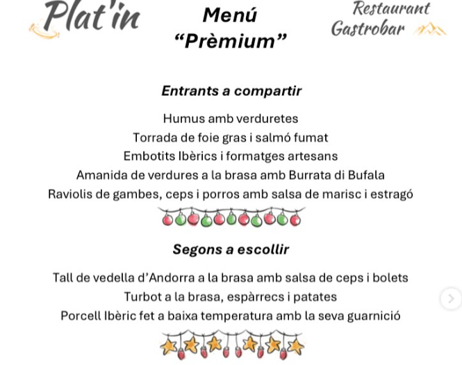 Els nostres menus per a sopars d’empreses o grups d’amics, queden pocs dies per Nadal i ja ens queden poques dates lliures no dubteu a fer la vostra reserva al telèfon 830930 o través del nostre mail platingastrobar@andorra.ad